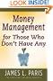 Money Management for Those Who Don't Have Any