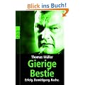 Gierige Bestie: Erfolg. Dem�tigung. Rache.