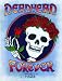 Deadhead Forever