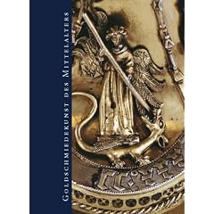 Goldschmiedekunst des Mittelalters