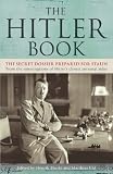 The Hitler Book: The Secret Dossier Prepared for Stalin