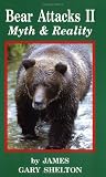 Bear attacks II: Myth & reality