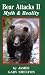 Bear attacks II: Myth & reality