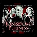 Kingdom Business pt.2 Featuring The Cajo Family