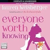 Everyone Worth Knowing | [Lauren Weisberger]