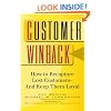 Customer Winback: How to Recapture Lost Customers--And Keep Them Loyal