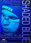 SHADED BLUE - The Deepest Man on Earth