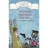 Bilden Sie mal einen Satz mit ...: Ein Dichterwettstreit Bilden Sie mal einen Satz mit ...: Ein Dichterwettstreit