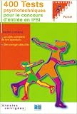 400 tests psychotechniques pour réussir le concours d entrée en IFSI