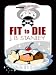 Fit to Die (Supper Club Mystery, Book 2)