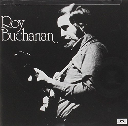 Roy Buchanan - 20th Century Masters The Millennium Collection The Best of Roy Buchanan - Zortam Music