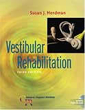 Vestibular Rehabilitation, 3rd Edition (Contemporary Perspectives in Rehabilitation)
