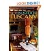 A Vineyard in Tuscany: A Wine Lover's Dream