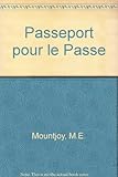Passeport pour le passé
