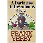 A Darkness At Ingraham's Crest: A Tale of The Slaveholding South book cover