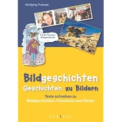 Bildgeschichten: Handreichungen f�r den Unterricht mit CD-ROM