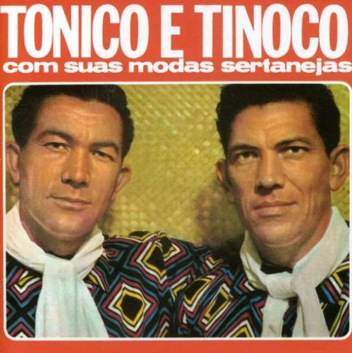 Tonico & Tinoco - Com Suas Modas Sertaneja - Zortam Music