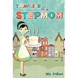 Travails of a Stepmom