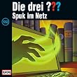 Die drei Fragezeichen - Folge 132: Spuk im Netz