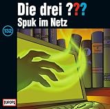 Die drei Fragezeichen - Folge 132: Spuk im Netz