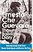 The Bolivian Diary: Authorized Edition (Che Guevara Publishing Project)