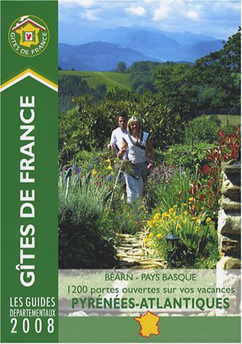 City Travel Guides Discounted  Livres : Guide des Gîtes Ruraux en Béarn et Pays Basque