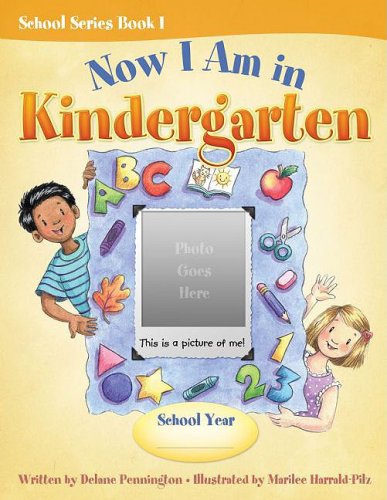 Now I Am in Kindergarten