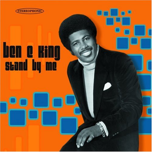 Ben E King - Stand By Me