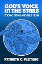 God's Voice in the Stars: Zodiac Signs and Bible Truth