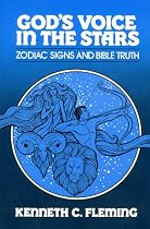 God's Voice in the Stars: Zodiac Signs and Bible Truth
