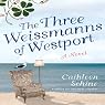 The Three Weissmanns of Westport