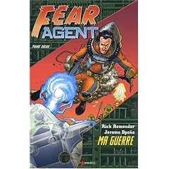 Fear Agent, Tome 2 : Ma guerre
