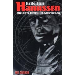 Erik Jan Hanussen: Hitler's Jewish Clairvoyant