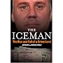 The Iceman: The Rise and Fall of a Crime Lord