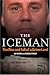 The Iceman: The Rise and Fall of a Crime Lord