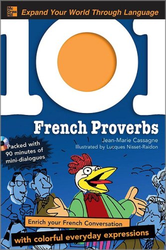 City Travel Guides Discounted  Books : 101 French Proverbs with MP3 Disc (101... Language Series)