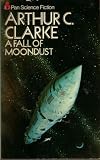A Fall of Moondust (S.F.Masterworks S.)