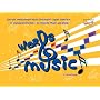 Words & Music HOME EDITION