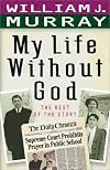 My Life Without God