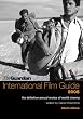 The "Guardian" International Film Guide 2005: The Definitive Annual Review of World Cinema: The Ultimate Annual Review of World Cinema