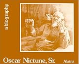 Review Hancock House Pub Ltd  / Oscar Nictune Sr: A Biography (Alaska Alatna - Nictune, 2)