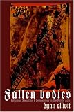 Buy : Fallen Bodies: Pollution, Sexuality, and Demonology in the Middle Ages (The Middle Ages Series)