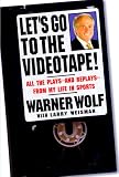 Let's Go to the Videotape: All the Plays and Replays from My Life in Sports