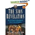 The Sion Revelation: The Truth About the Guardians of Christ's Sacred Bloodline by  Lynn Picknett and Clive Prince