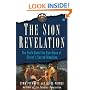 The Sion Revelation: The Truth About the Guardians of Christ's Sacred Bloodline