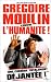 DVD : Grégoire Moulin contre l'humanité !