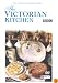 The Victorian Kitchen