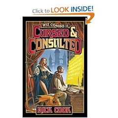 Wiz Biz II: Cursed and Consulted by Rick Cook and James P. Baen