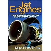 Jet Engines: Fundamentals of Theory, Design and Operation