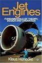 Jet Engines: Fundamentals of Theory, Design and Operation